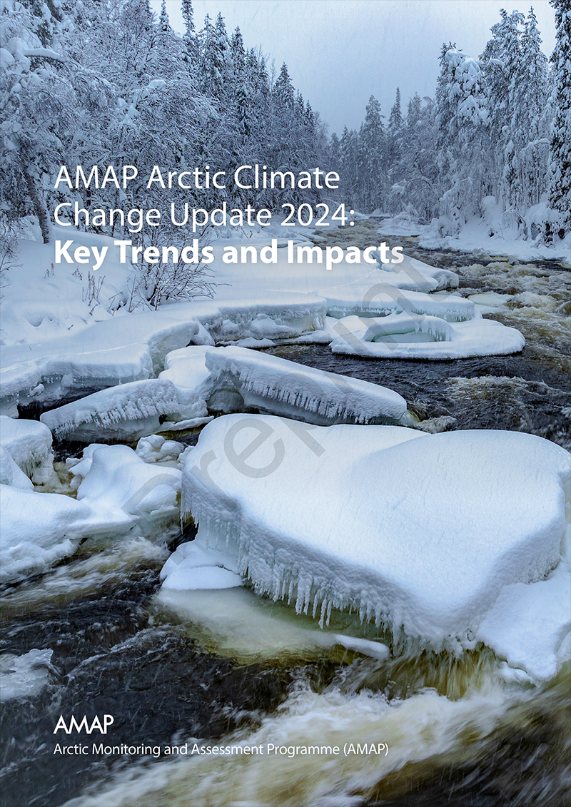 AMAP Arctic Climate Change Update 2024: Key Trends and Impacts
